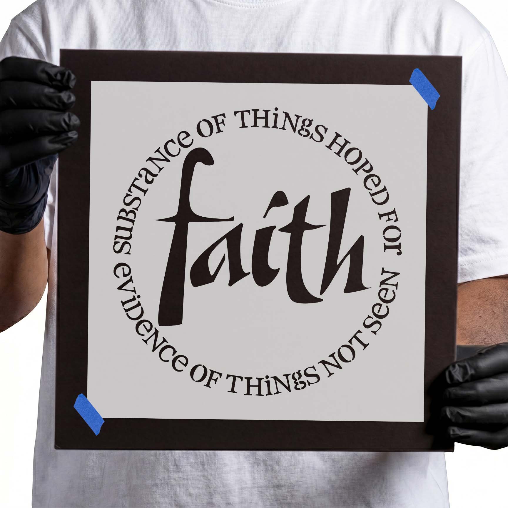 Faith stencil with circular substance and evidence quote lettering
