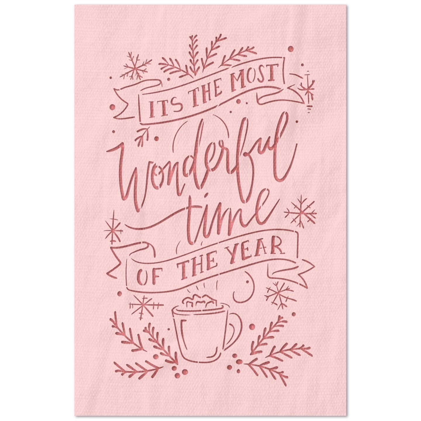 It's the Most Wonderful Time of the Year Stencil