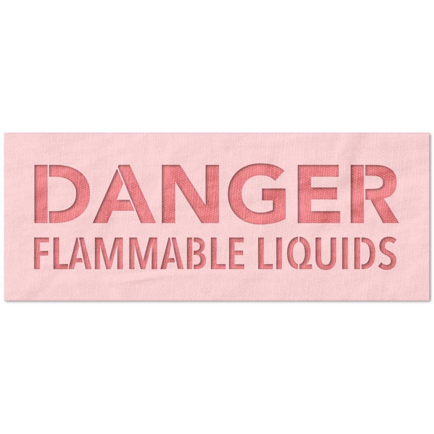 Danger Flammable Liquids Stencil