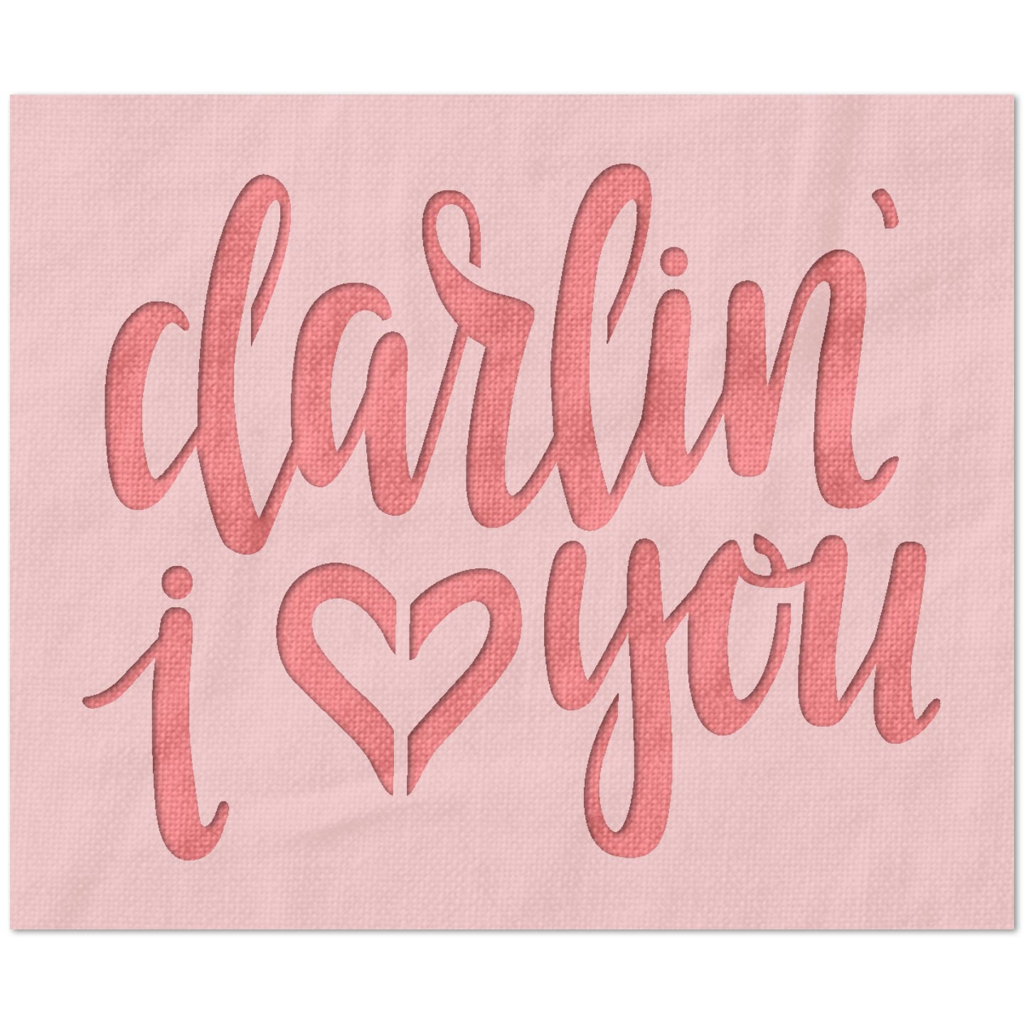 Darlin, I Love You Stencil