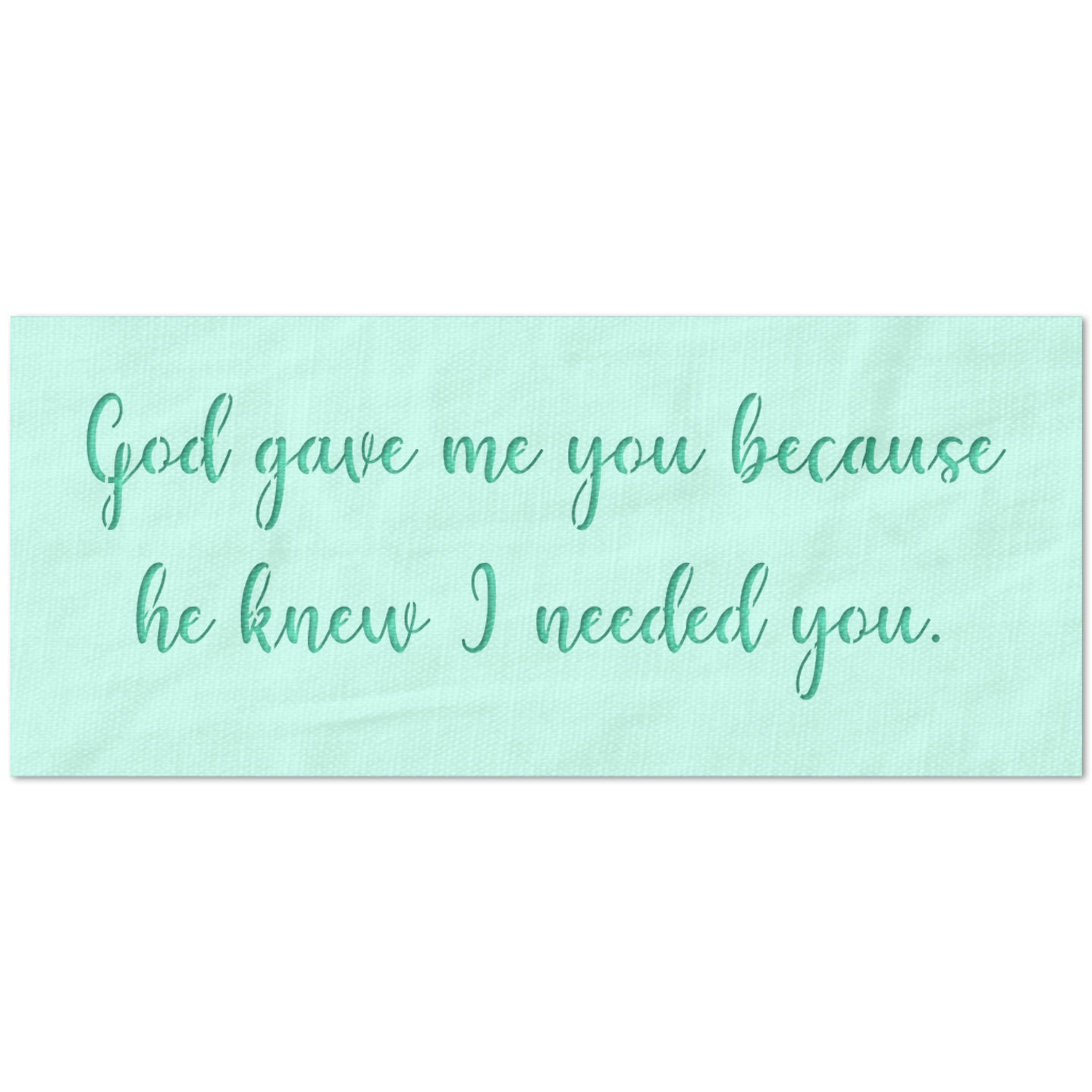 God Gave Me You Stencil