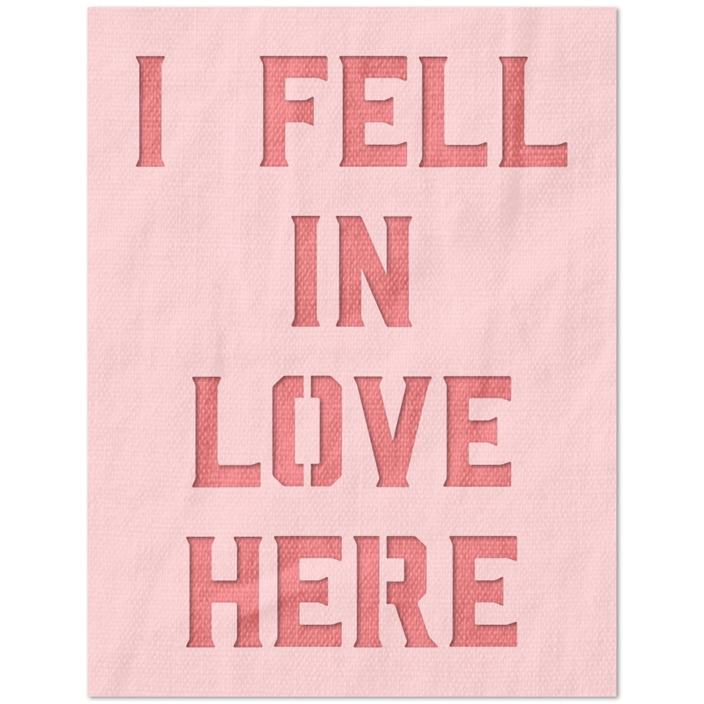 I Fell in Love Here Stencil