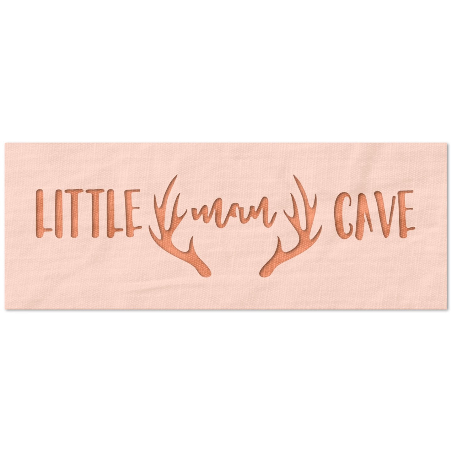 Little Man Cave Sign Stencil