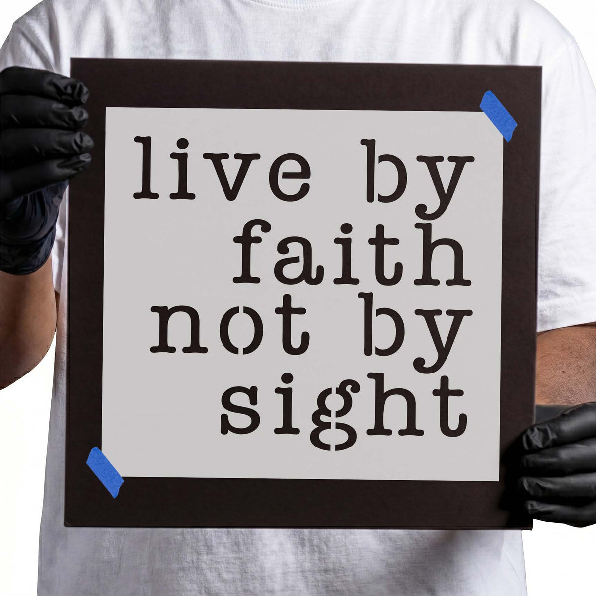 Christian quote stencil featuring live by faith not by sight in stacked lowercase serif lettering