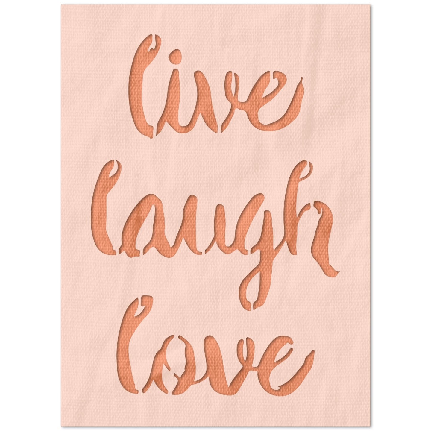 Live Laugh Love Stencil