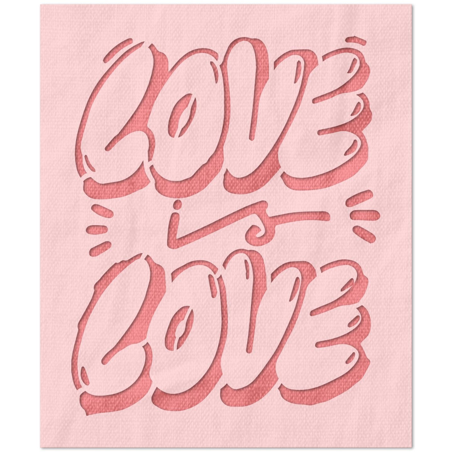 Love is Love Stencil