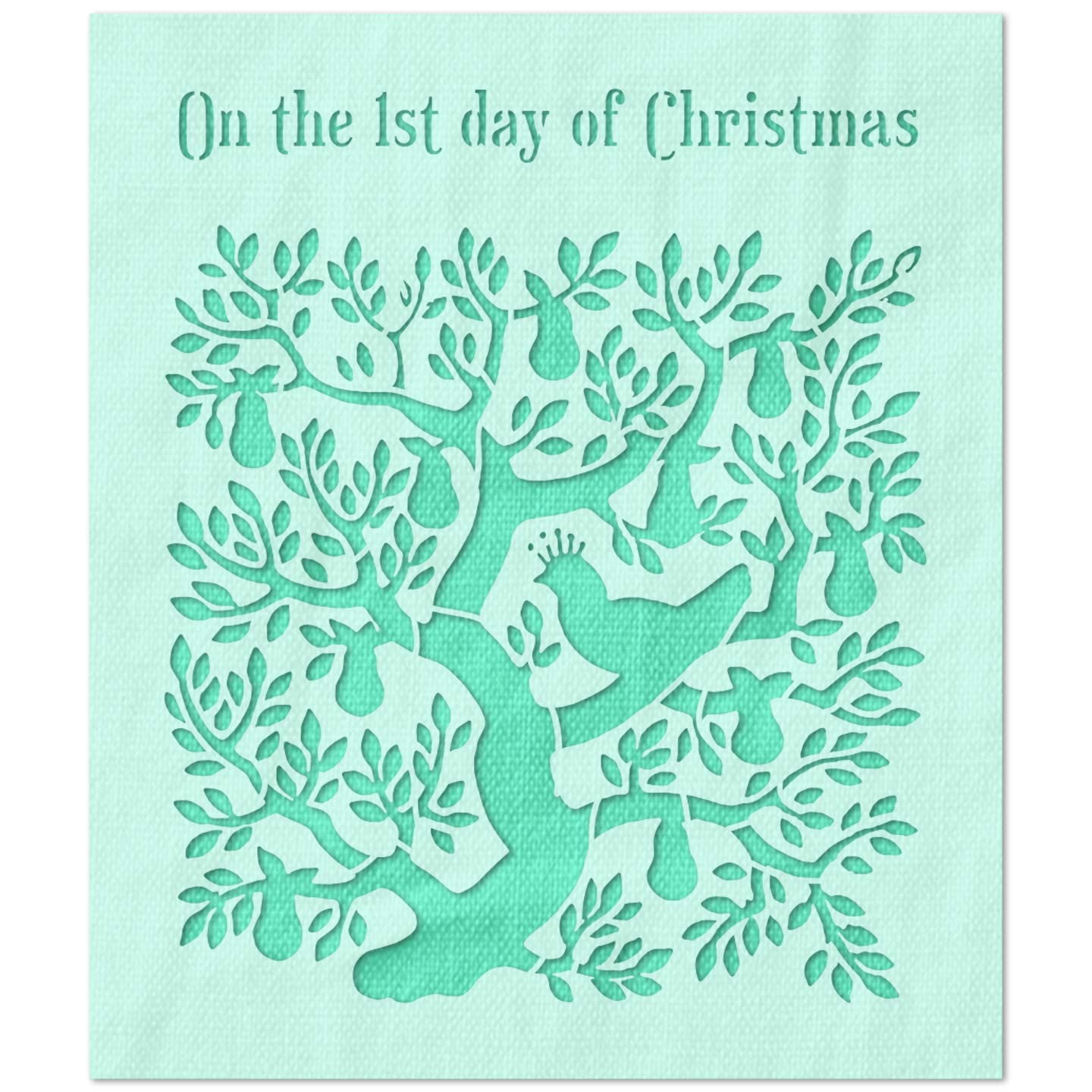 On The 1st Day Christmas Stencil