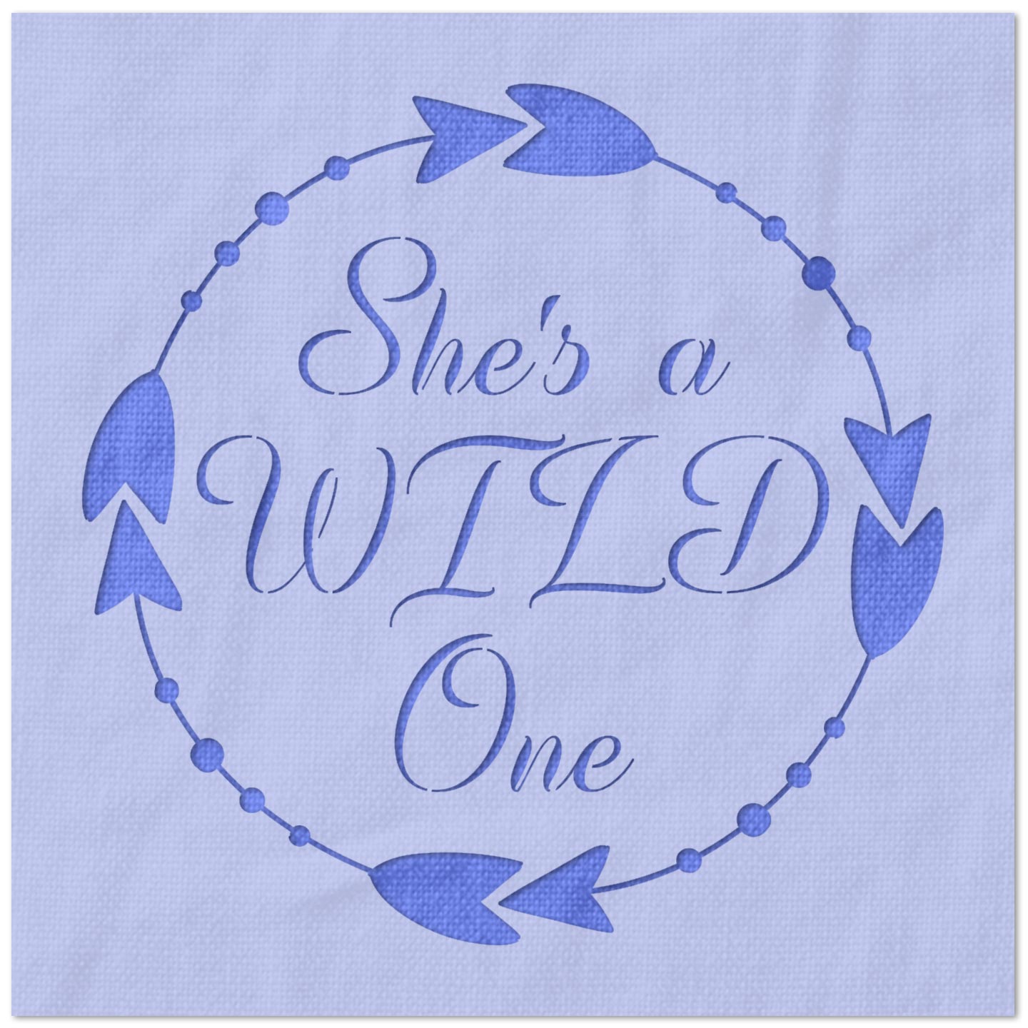 She's a Wild One Stencil