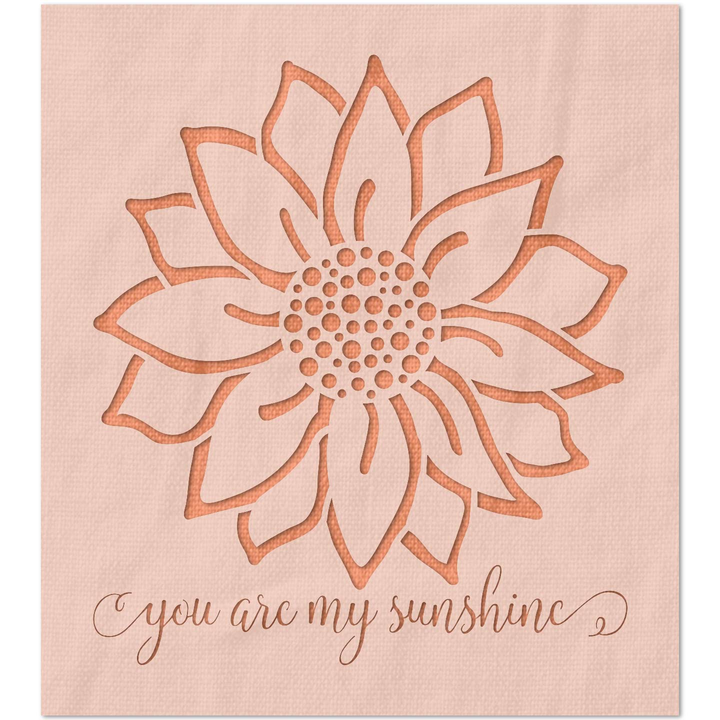 Sunflower You are My Sunshine Stencil