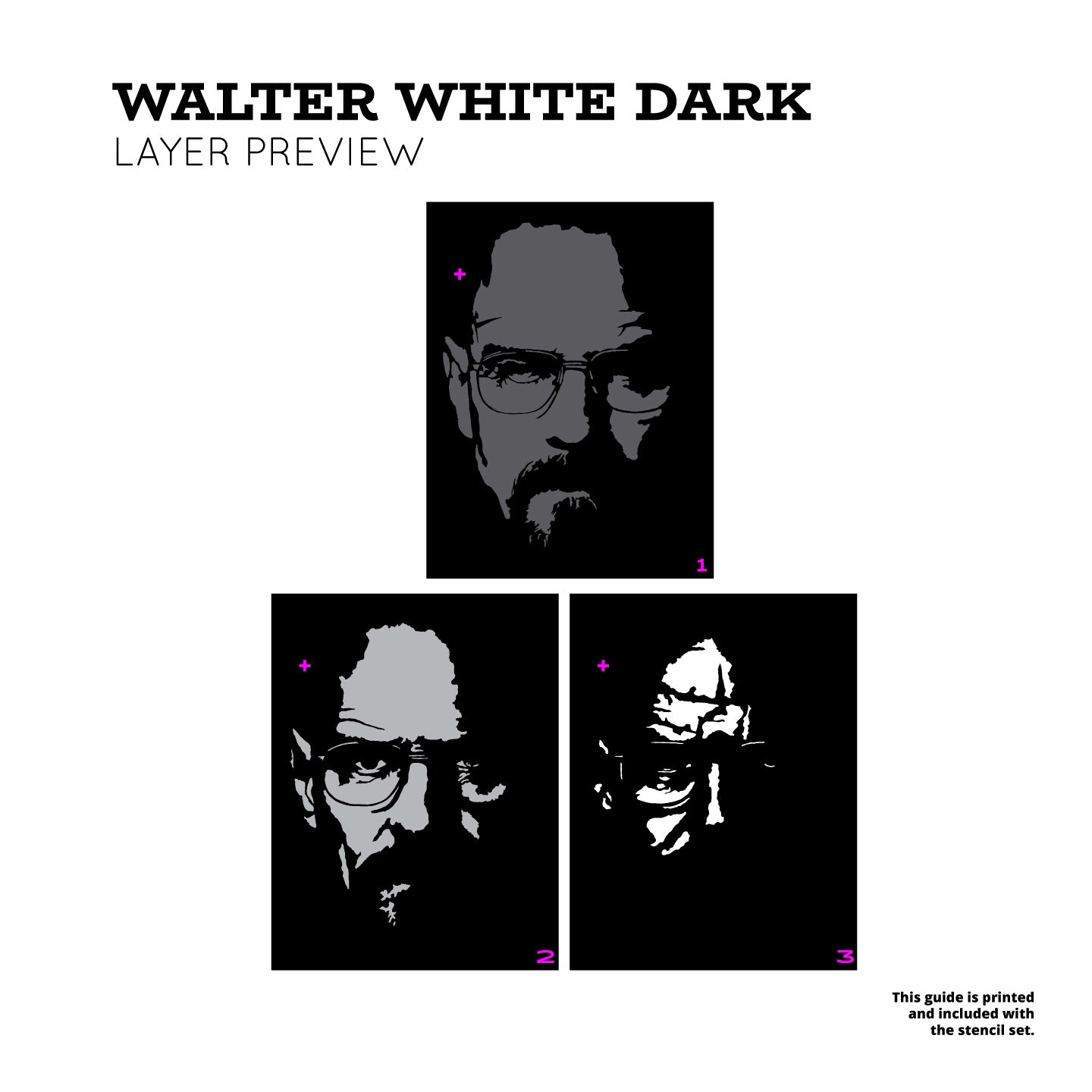 Walter White “Into Darkness” Layered Stencil Set