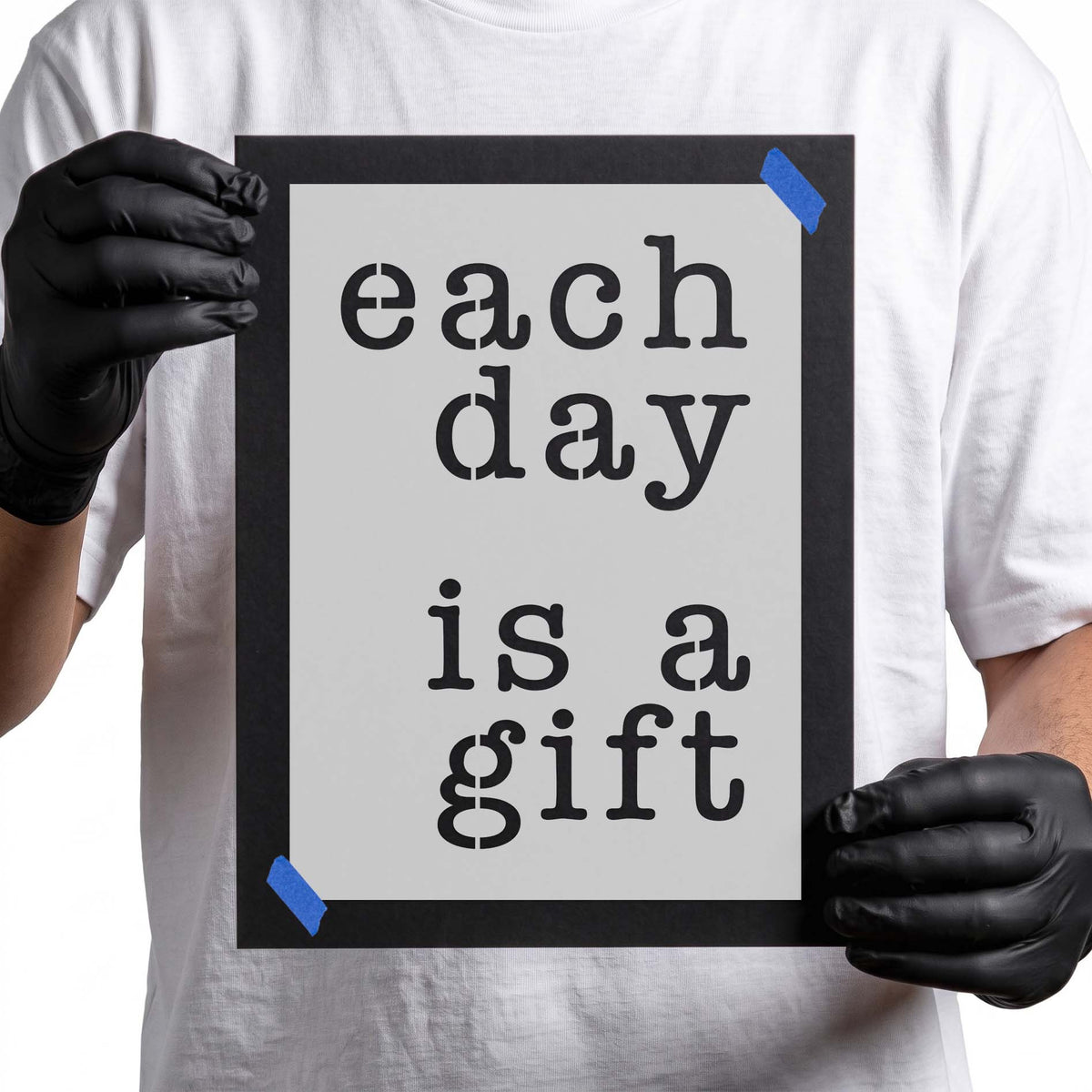 Each Day Is a Gift Stencil with stacked inspirational text