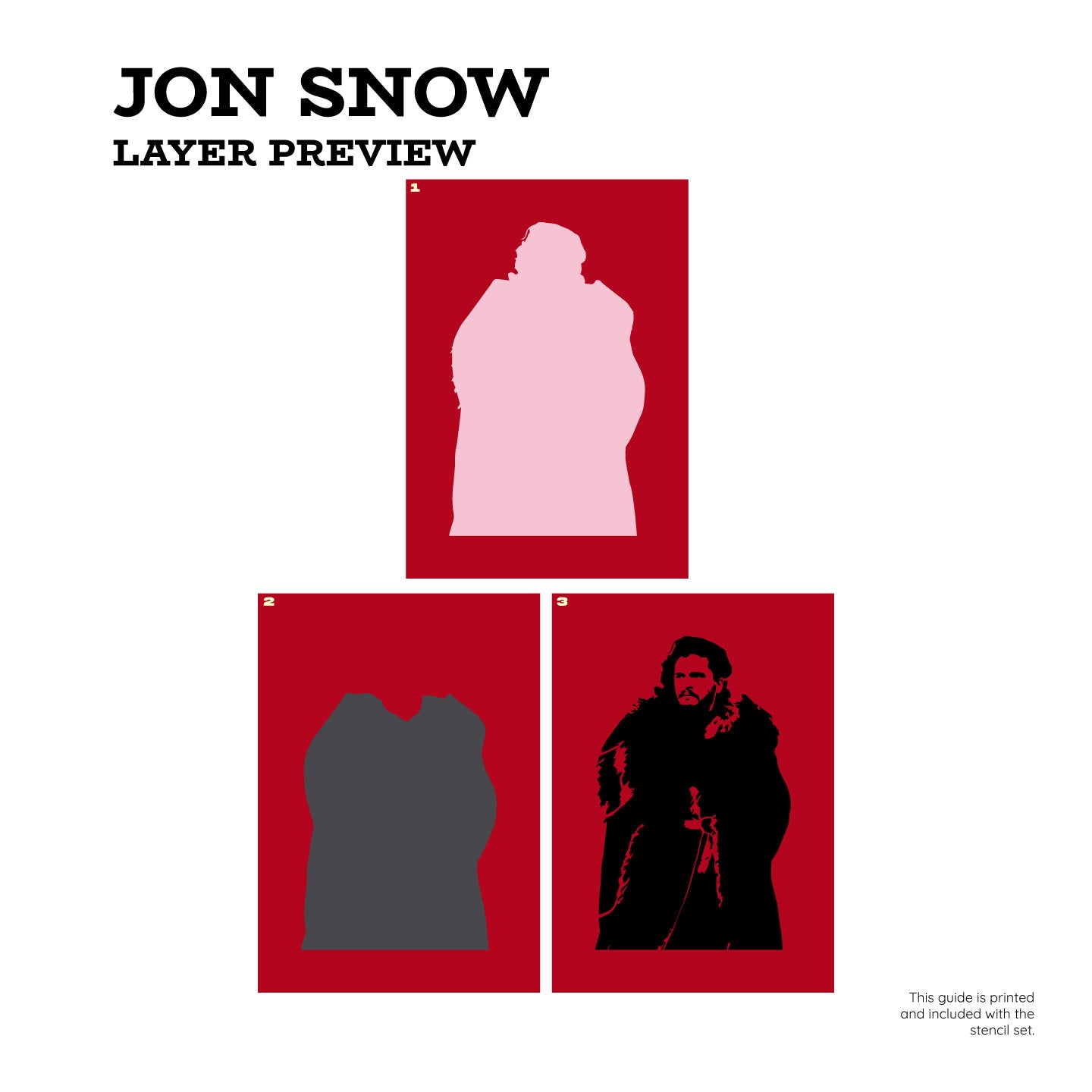 Jon Snow 3 Layer Stencil Set