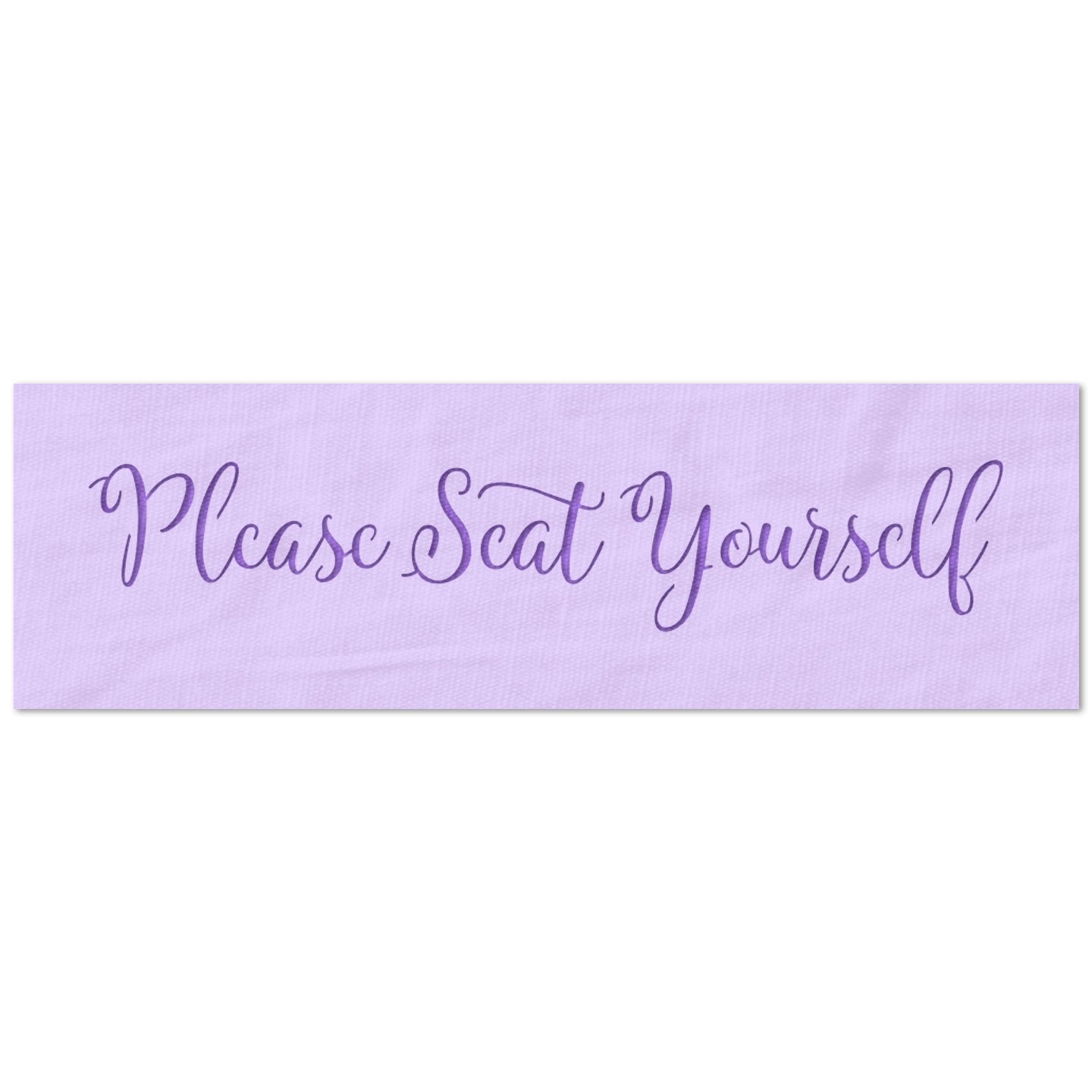 Please Seat Yourself Sign Script Stencil