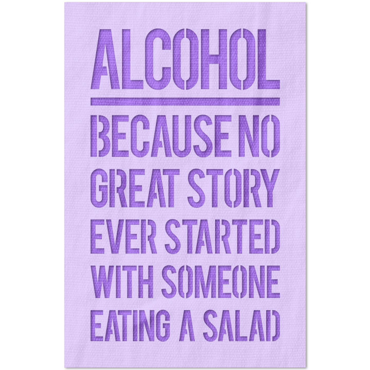 Alcohol Great Story Salad Stencil