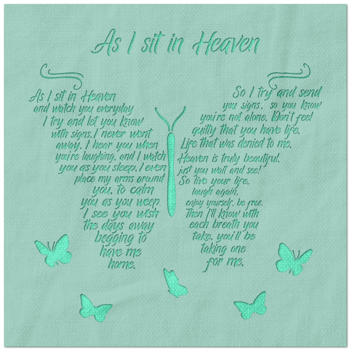 As I Sit in Heaven Butterfly Quote Stencil