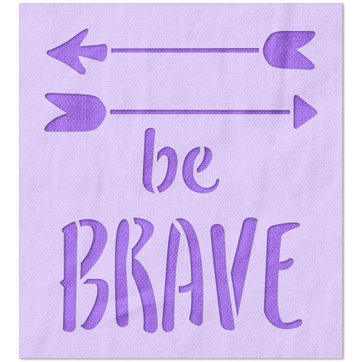 Be Brave Stencil