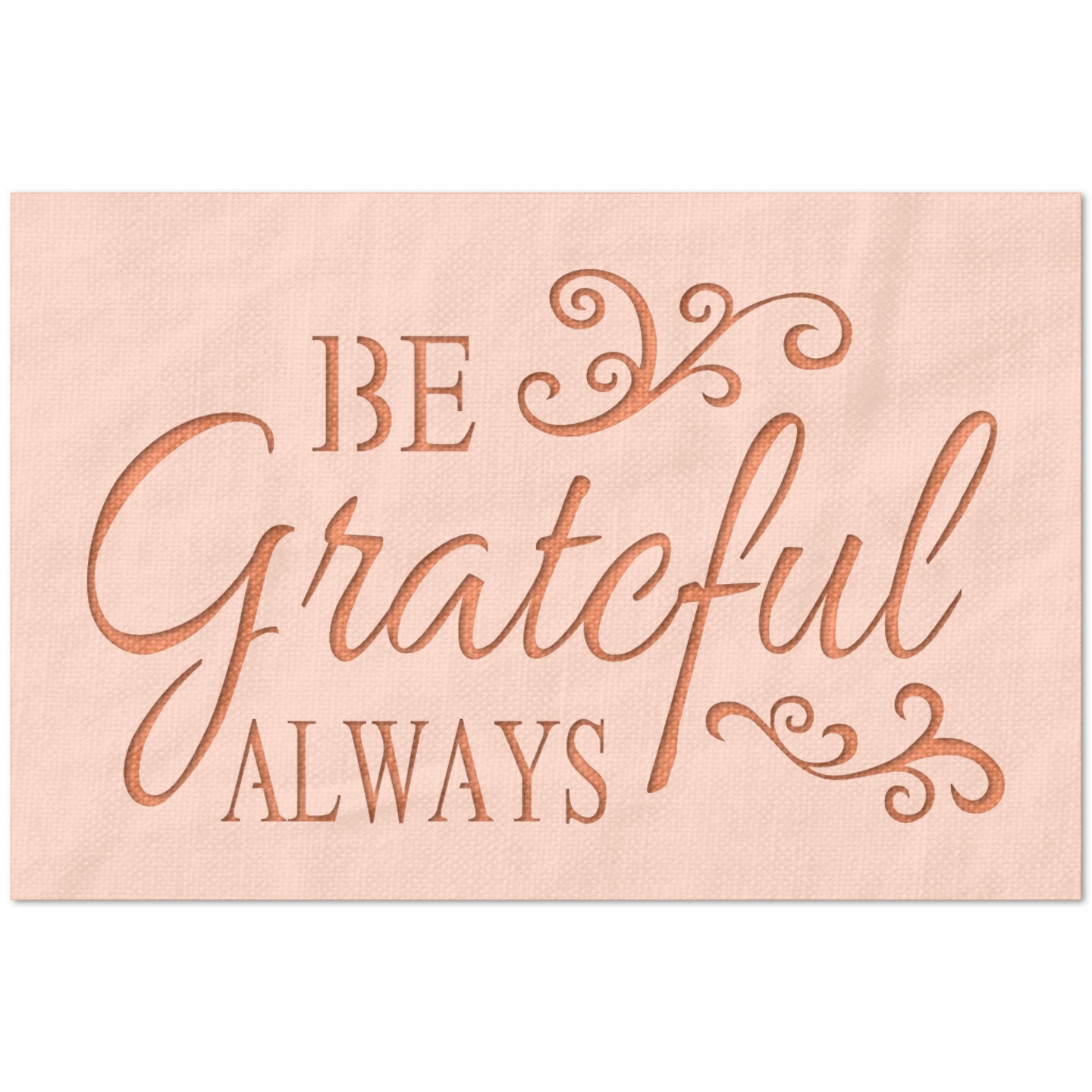 Be Grateful Always Stencil
