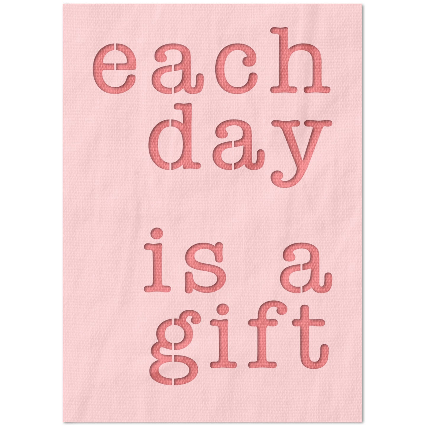 Each Day Is a Gift Stencil