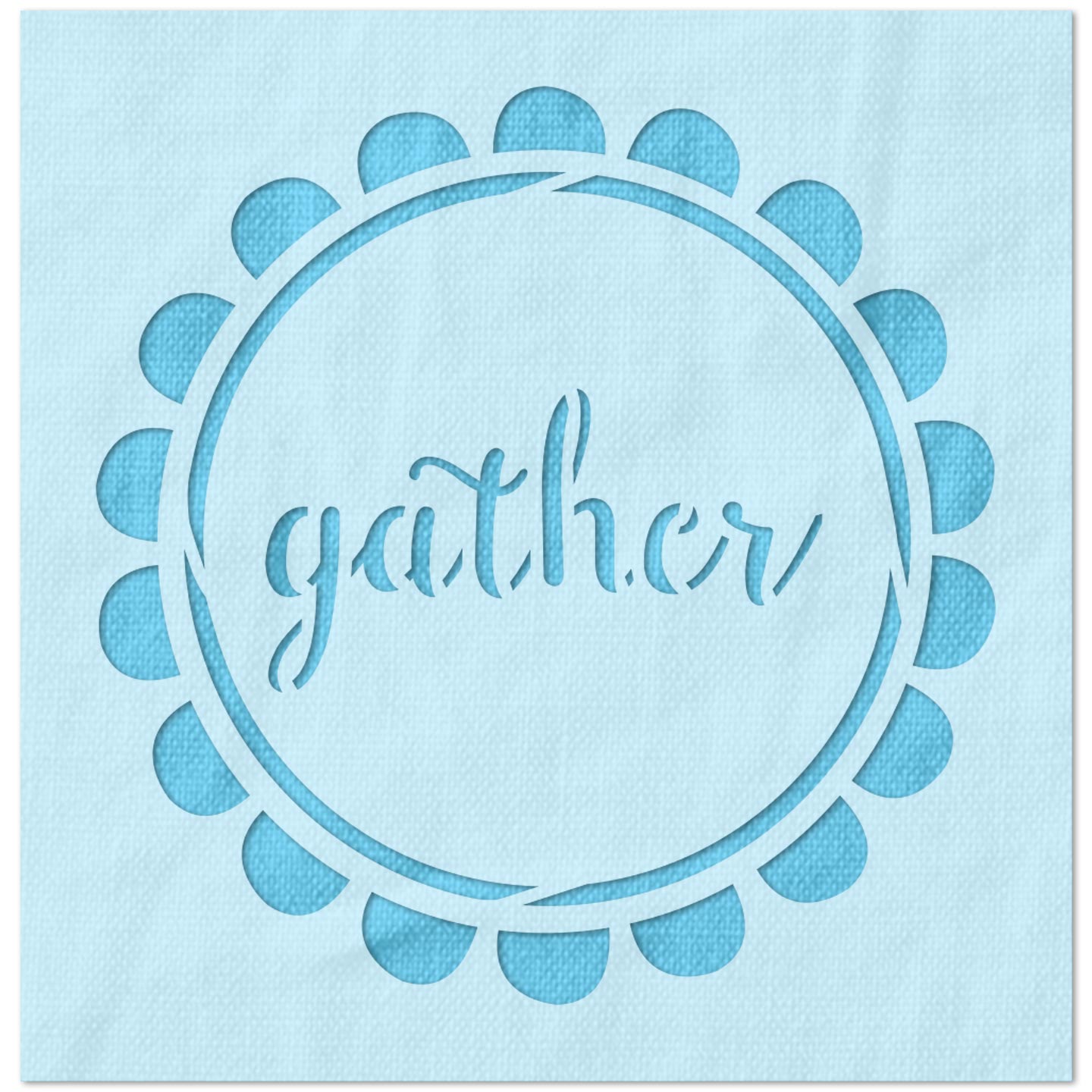 Gather Placemat Stencil