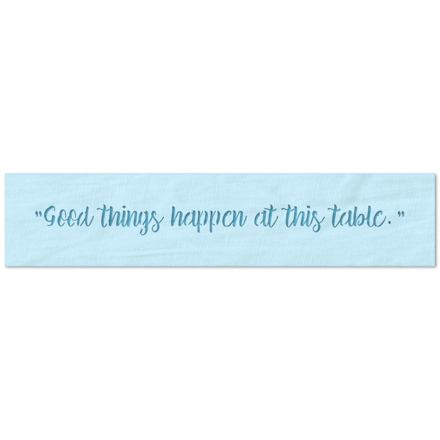 Good Things Happen Table Stencil