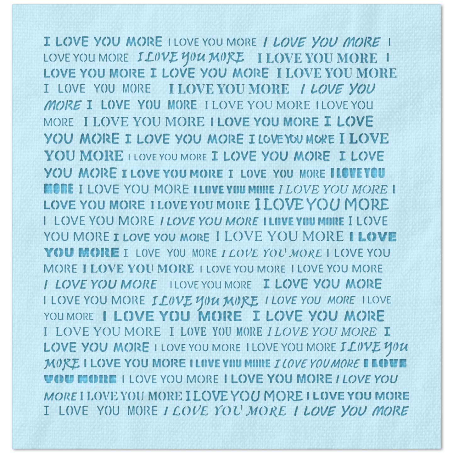 I Love You More Stencil