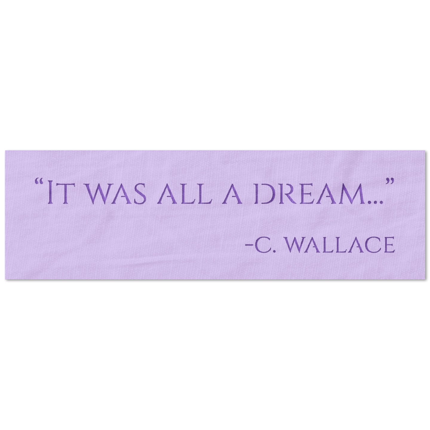 It was All a Dream Stencil