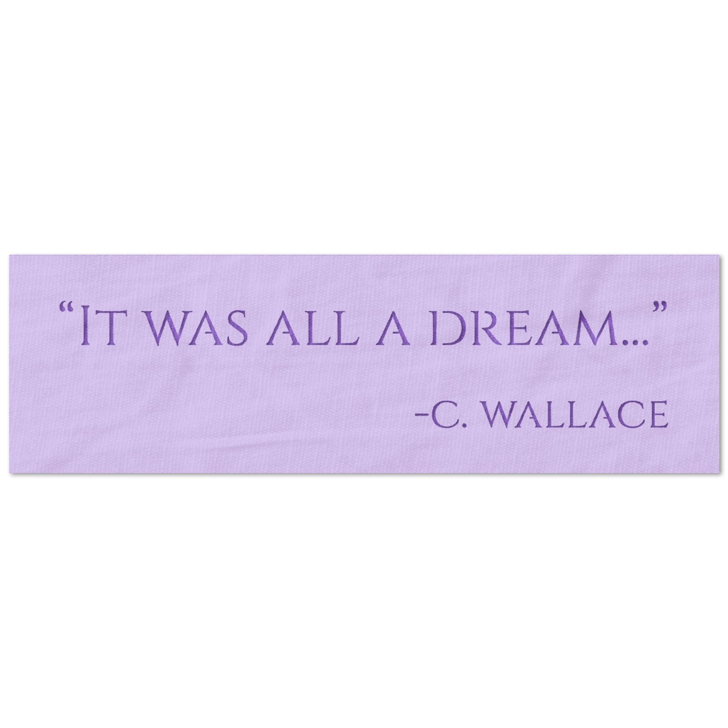 It was All a Dream Stencil