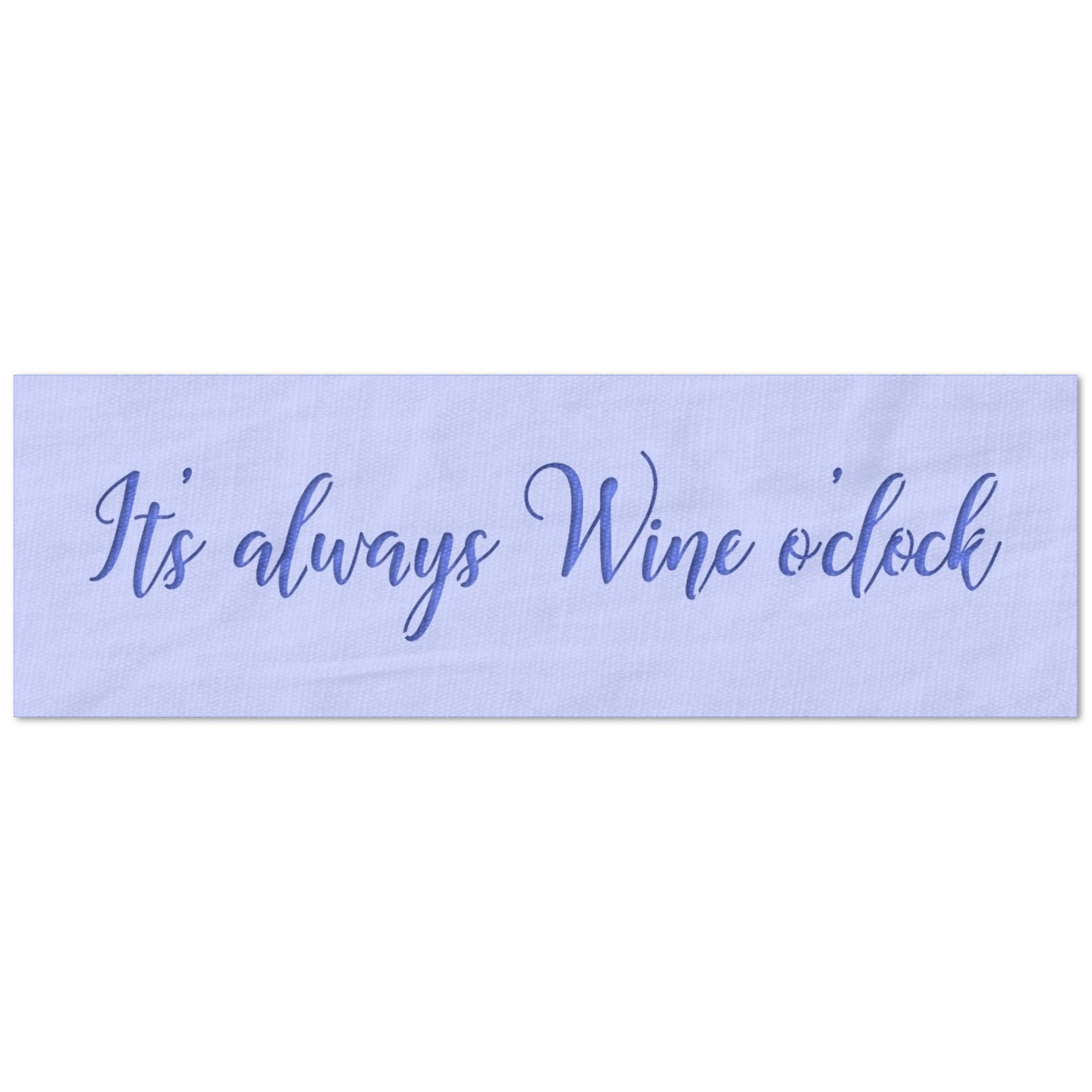 It's Alaways Wine O'clock Stencil