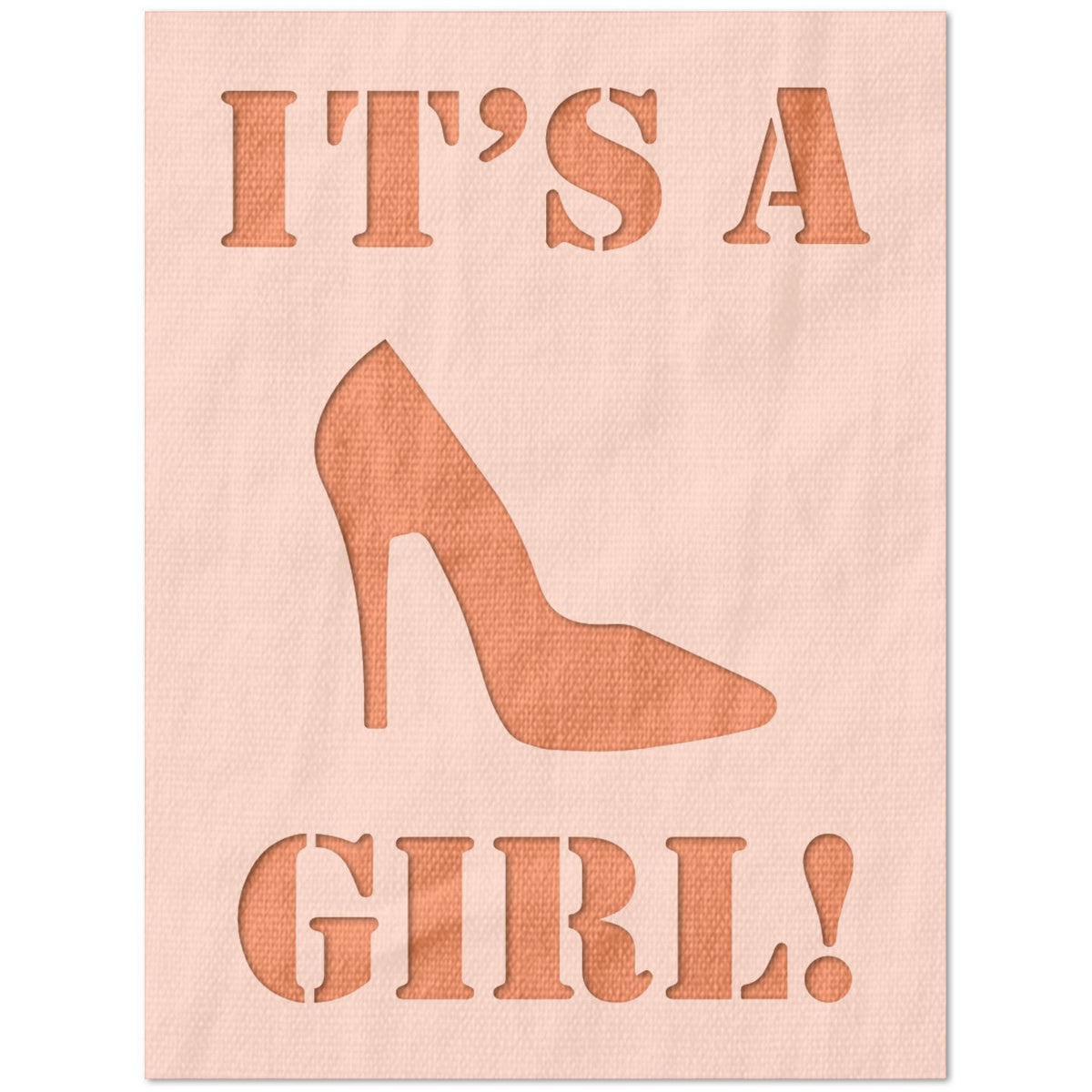It's a Girl Stencil