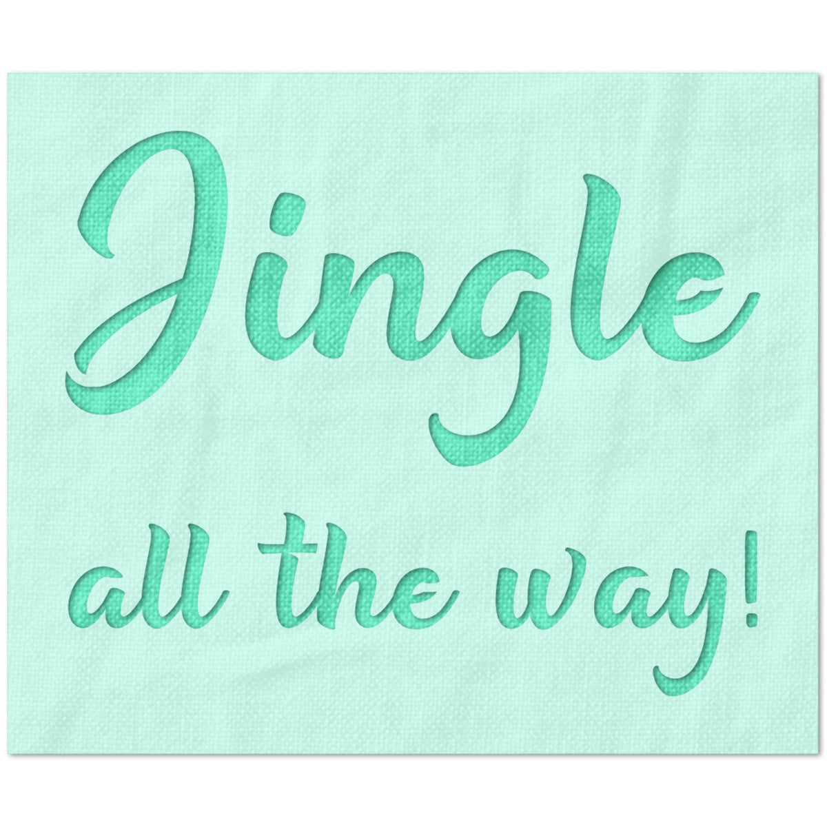 Jingle All the Way Stencil
