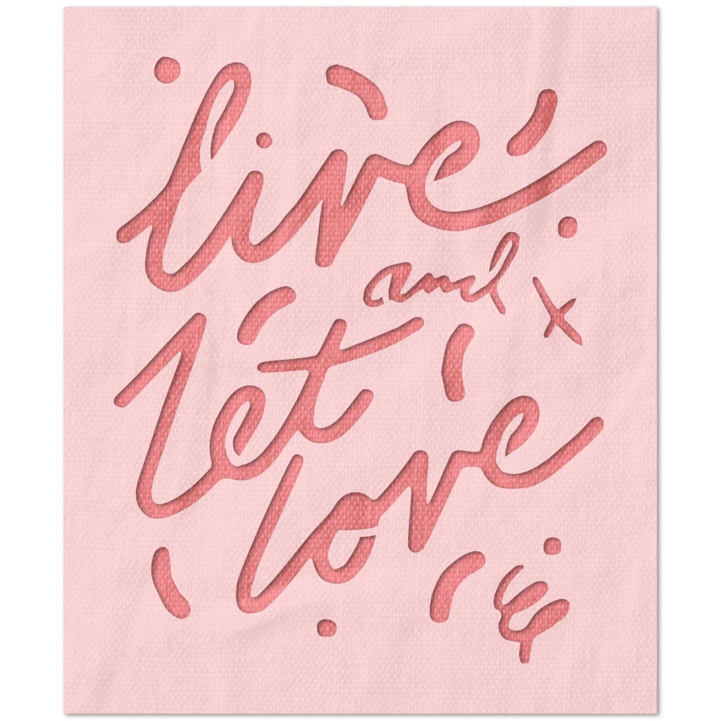 Live and Let Love Stencil