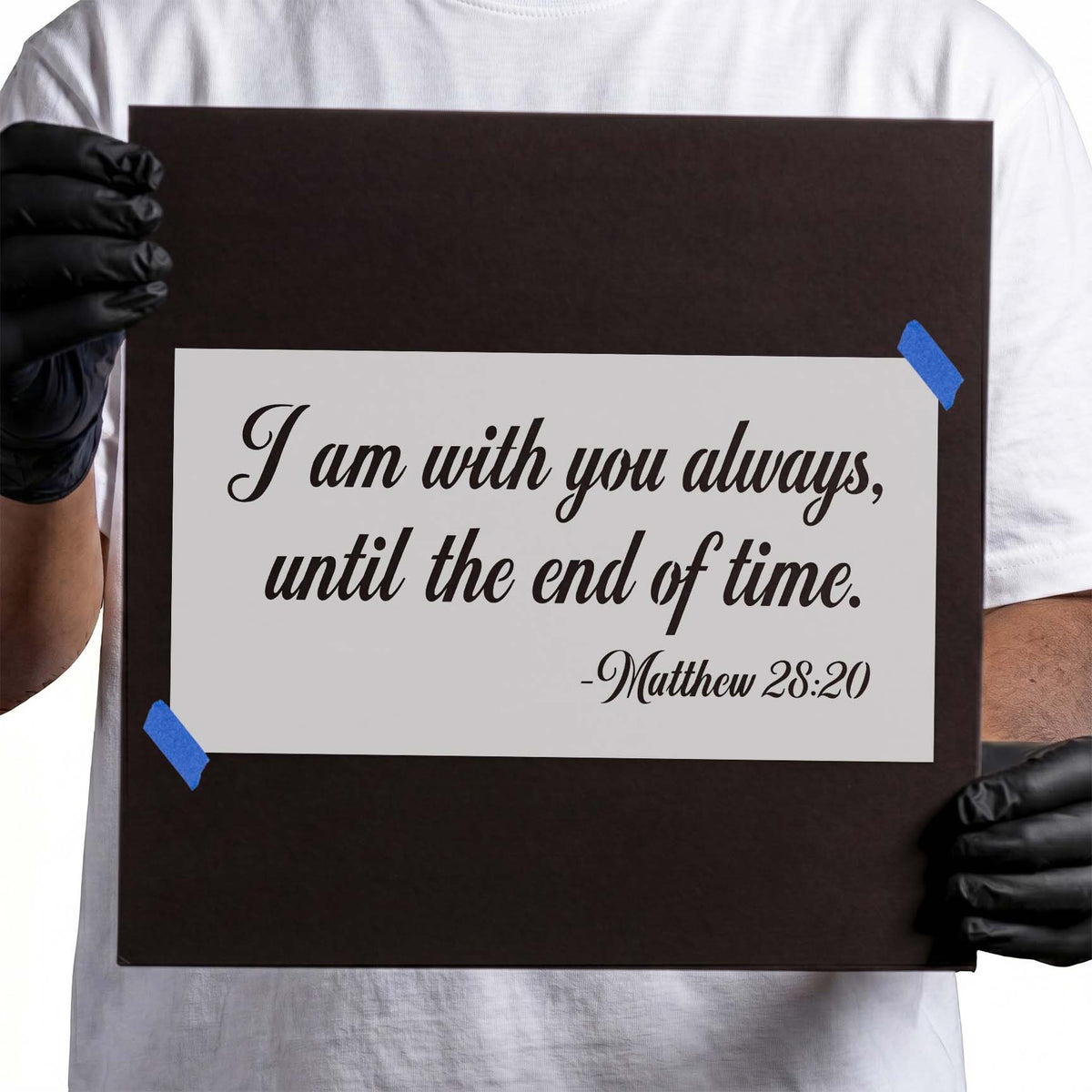 Matthew 28:20 scripture stencil with flowing inspirational quote lettering