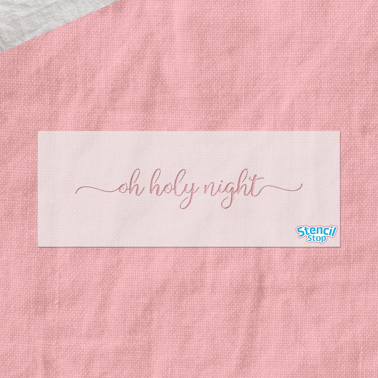Oh Holy Night Stencil