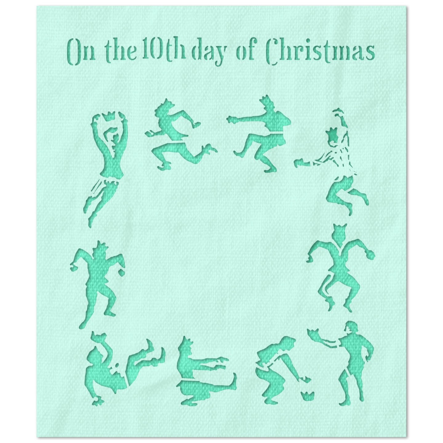 On The 10th Day of Christmas Stencil