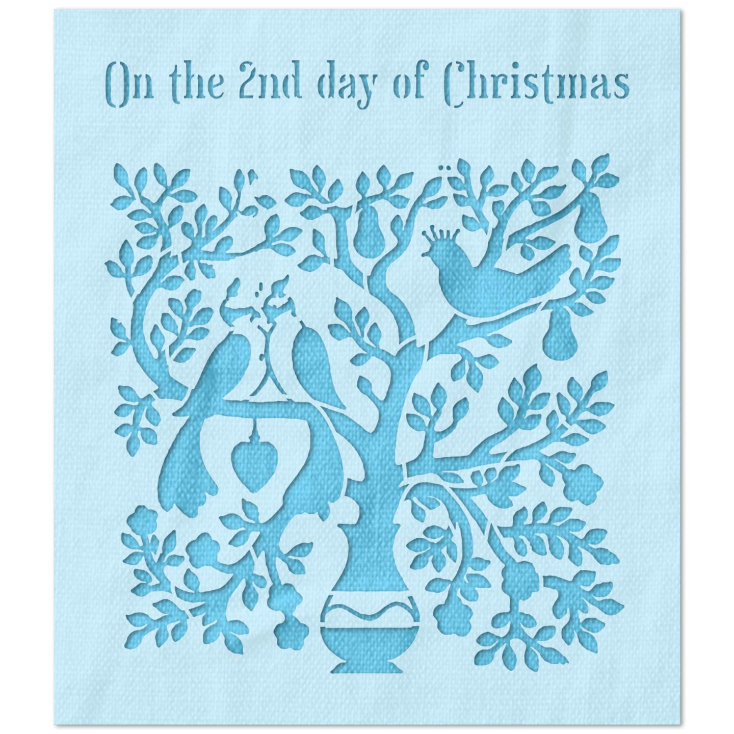 On The 2nd Day of Christmas Stencil