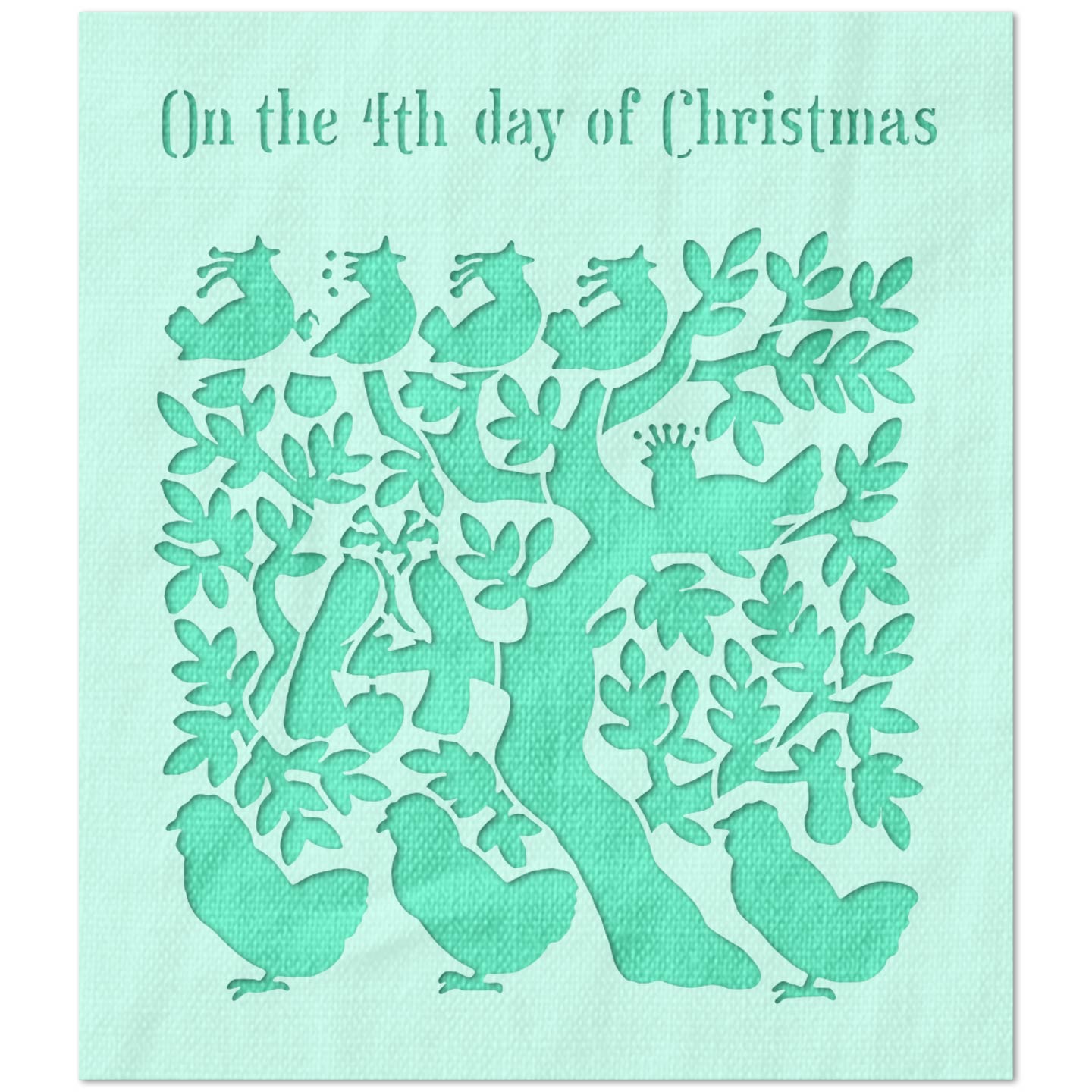 On The 4th Day of Christmas Stencil