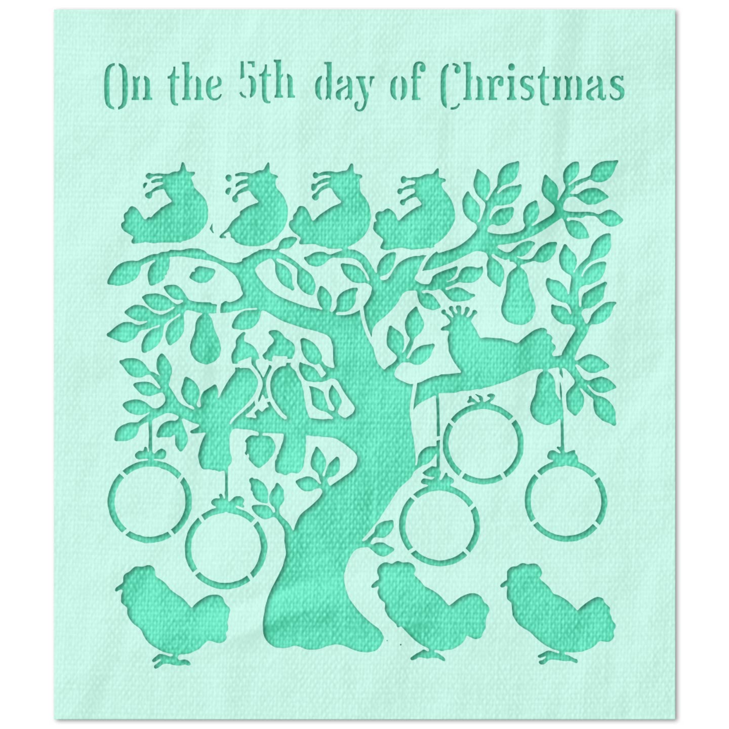 On The 5th Day of Christmas Stencil