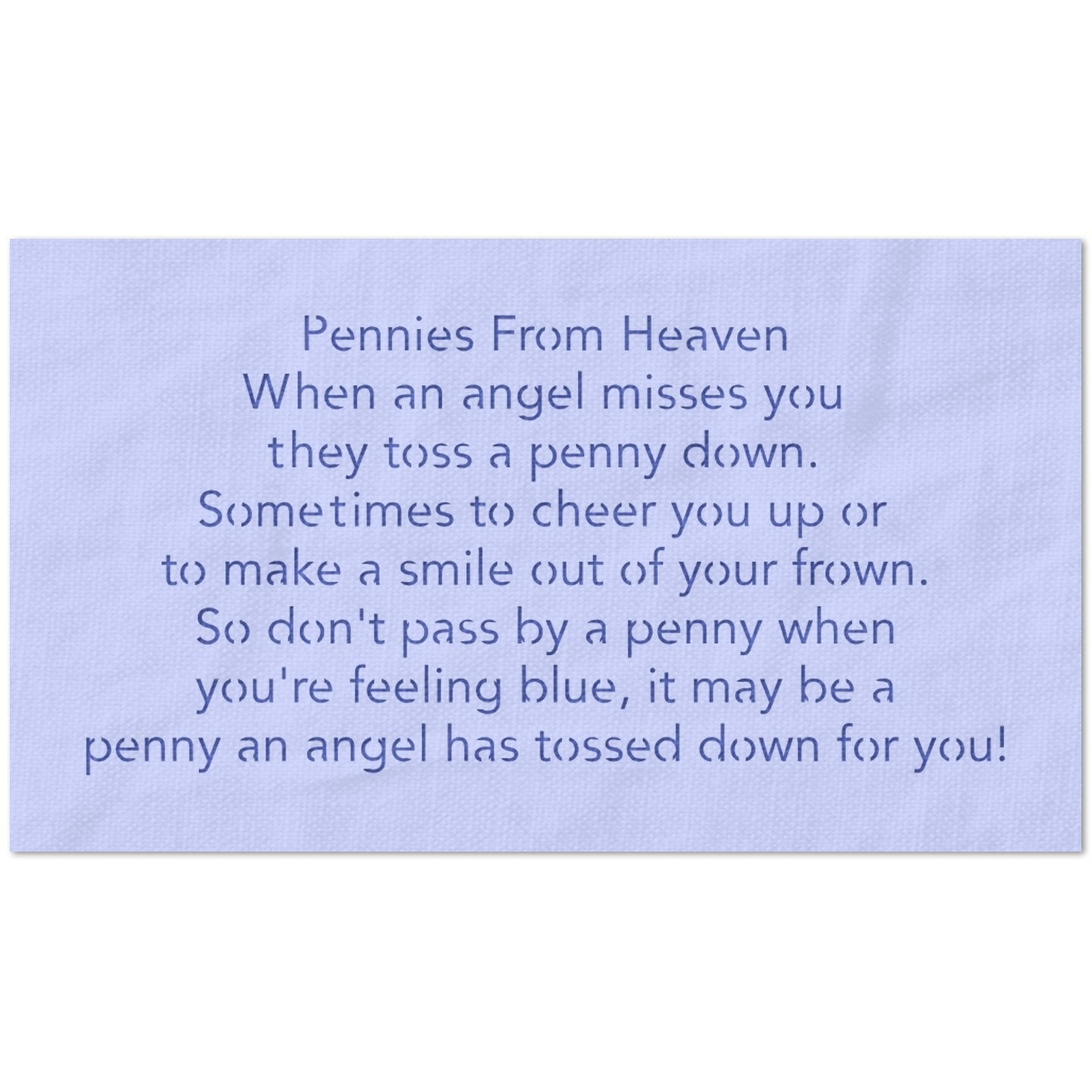 Pennis from Heaven Quote Stencil