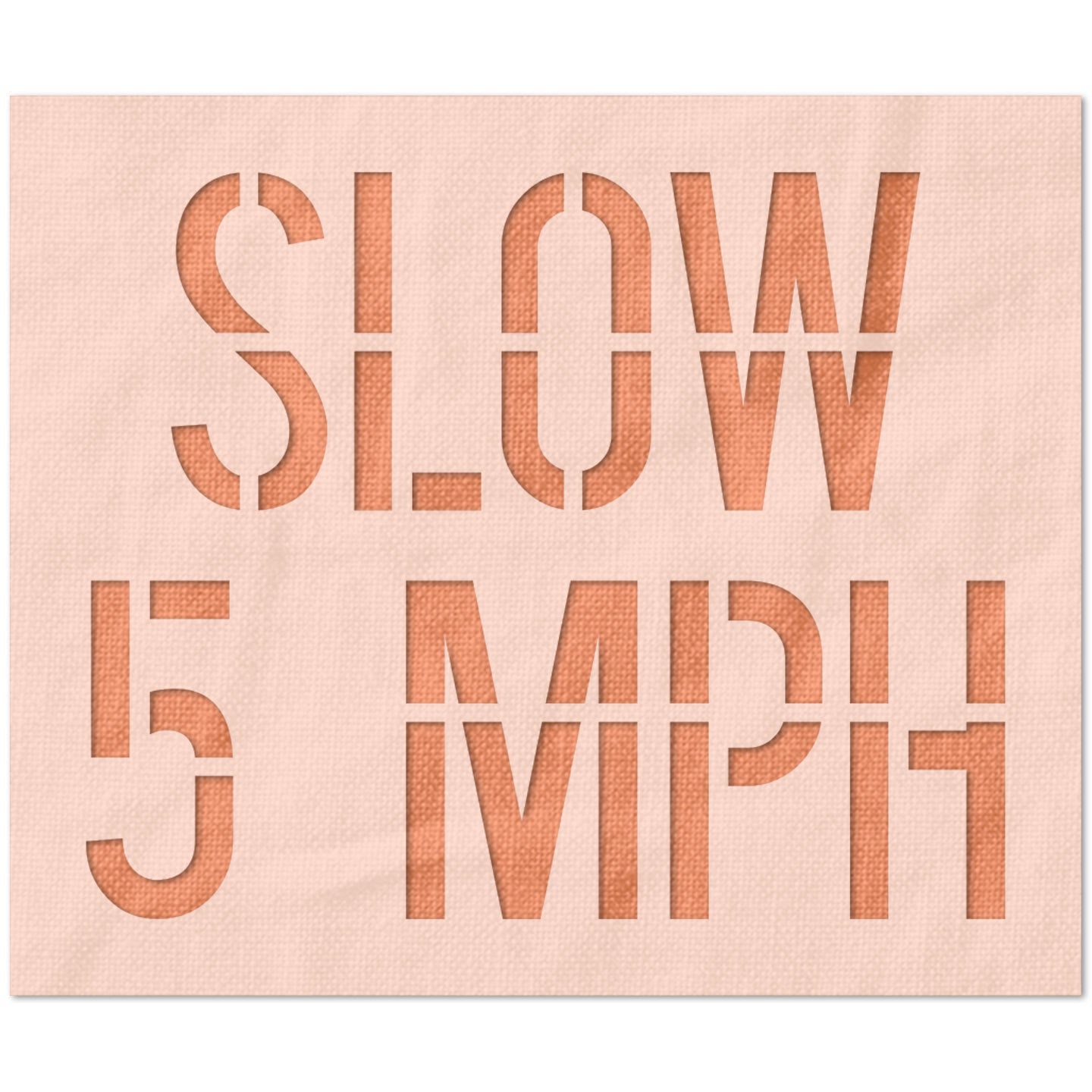 Slow 5 MPH Stencil