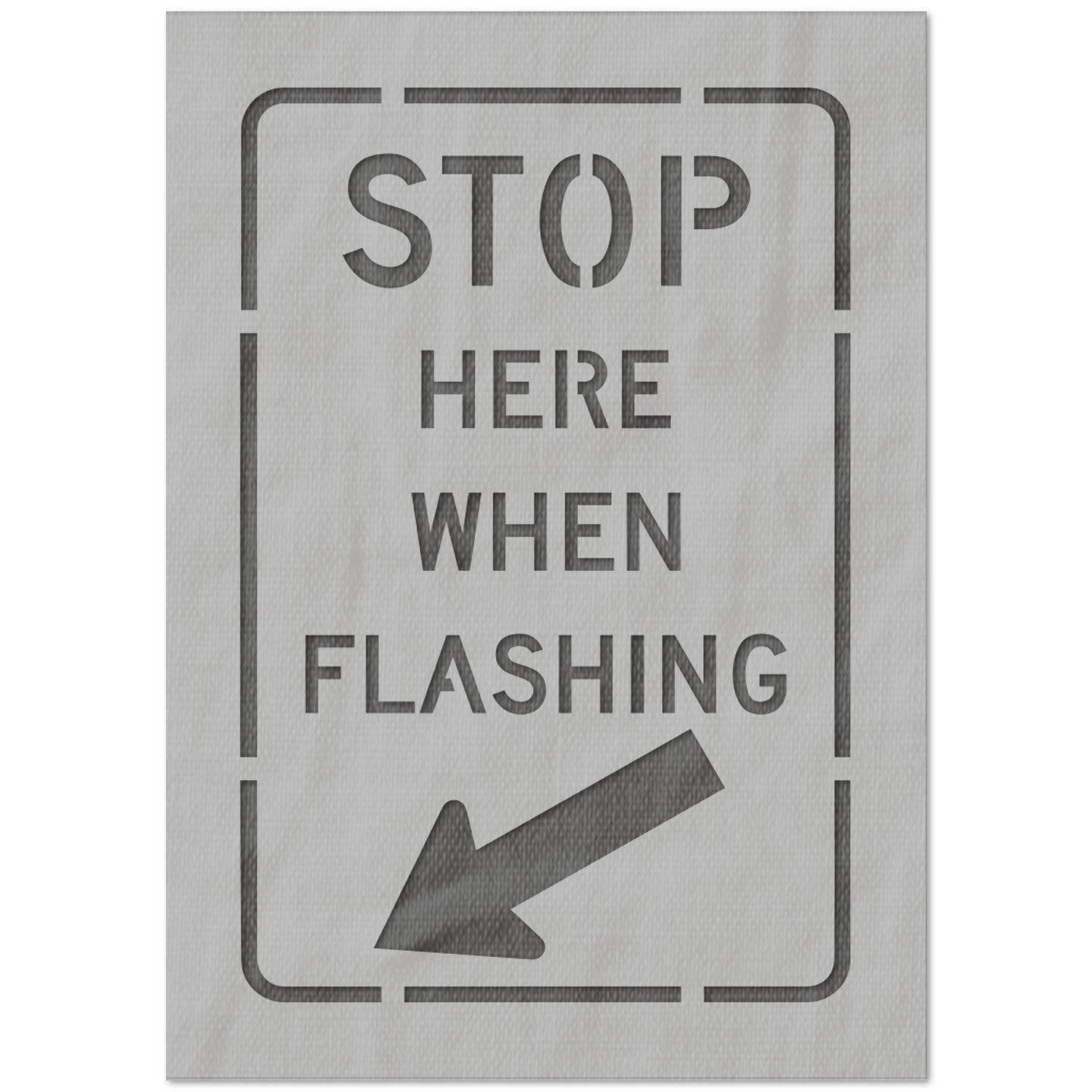 Stop Here When Flashing Stencil