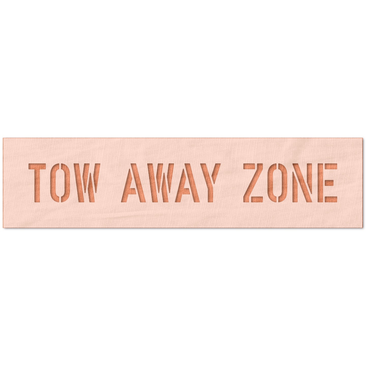 Tow Away Zone Stencil