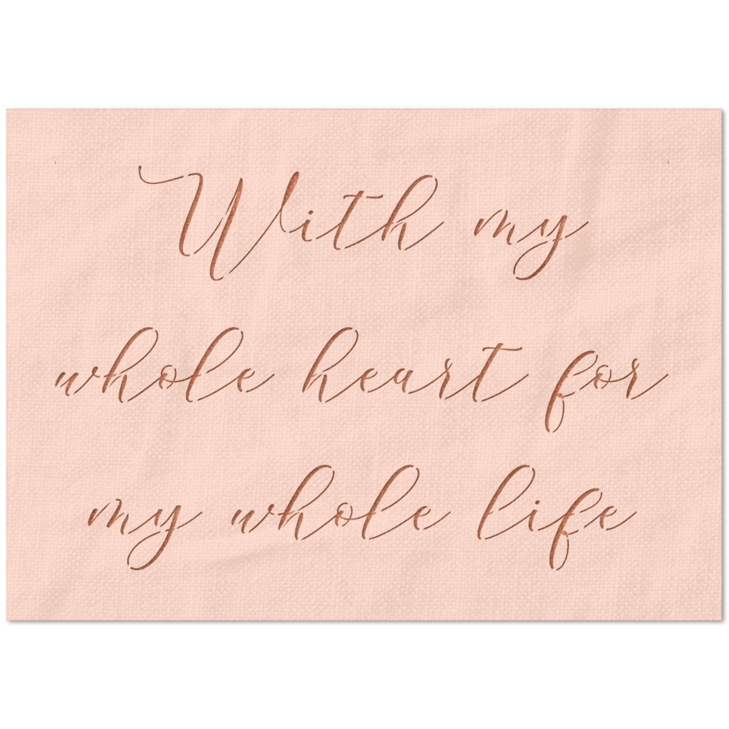 With My Whole Heart for My Whole Life  Stencil