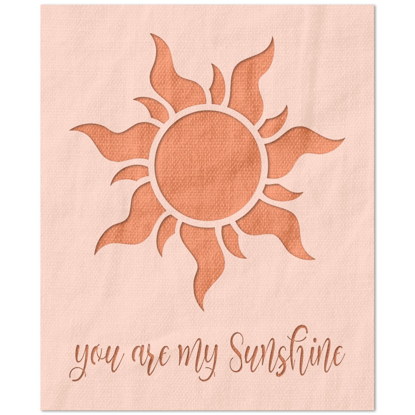 You are My Sunshine Stencil